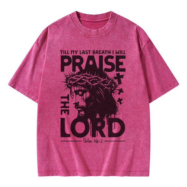 Prasie The Lord Christian Washed T-Shirt