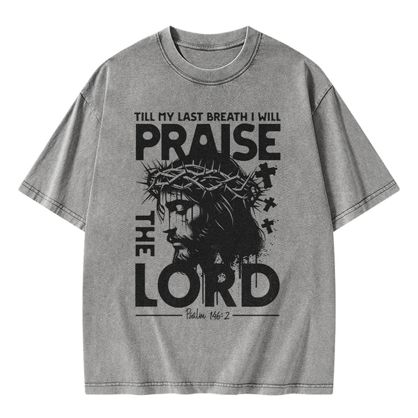Prasie The Lord Christian Washed T-Shirt