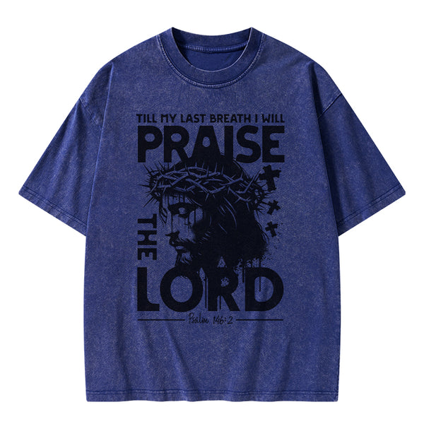 Prasie The Lord Christian Washed T-Shirt