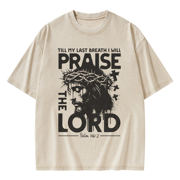 Prasie The Lord Christian Washed T-Shirt
