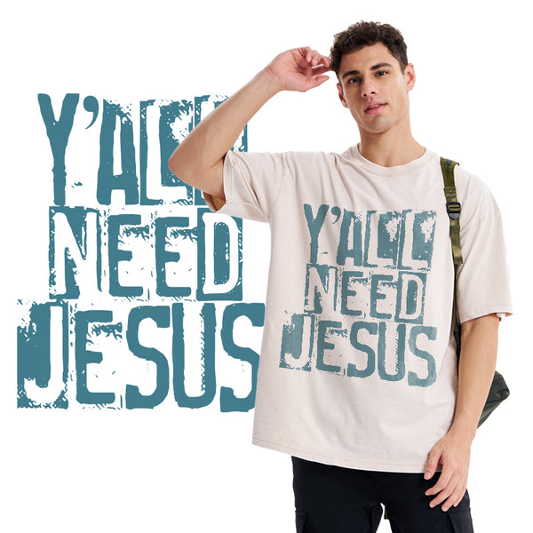 Y'all Need Jeuss Christian Washed T-Shirt