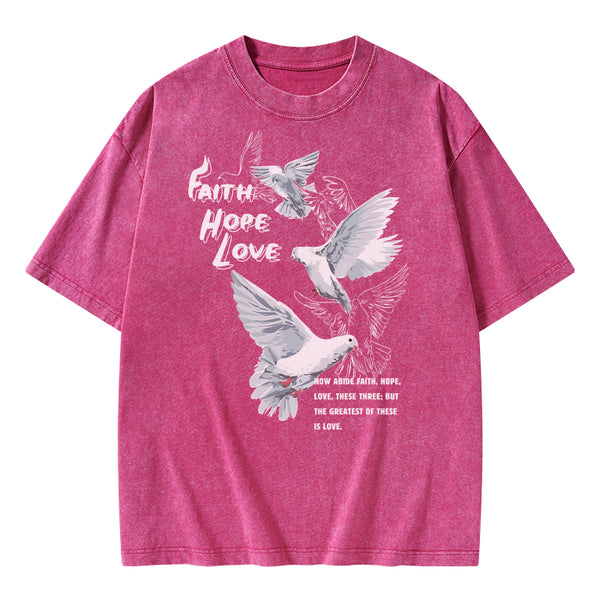 Faith Hope Love Christian Washed T-Shirt