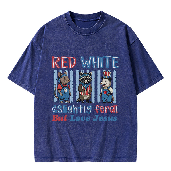 Slightly Feral But Love Jesus Christian Washed T-Shirt