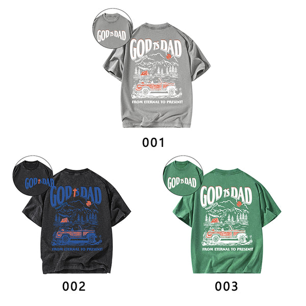 God Is Dad From Eternal To Present Christian Washed T-Shirt