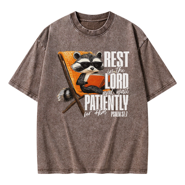 Rest In The Lord And Wait Patiently Christian Washed T-Shirt
