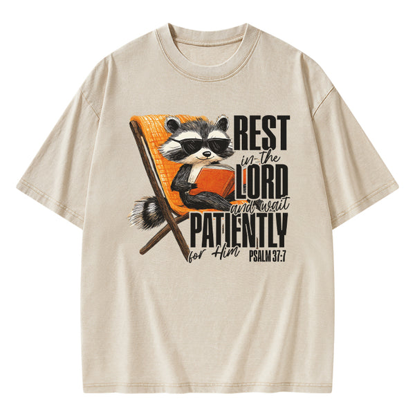 Rest In The Lord And Wait Patiently Christian Washed T-Shirt