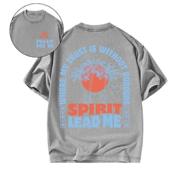 Spirit Lead Me Christian Washed T-Shirt