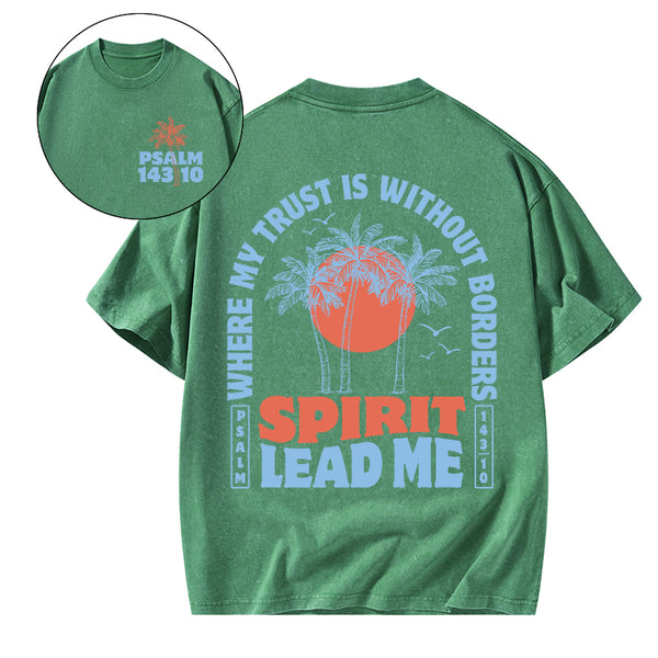 Spirit Lead Me Christian Washed T-Shirt