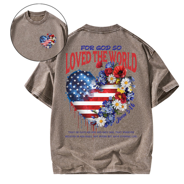 For God So Loved The World Christian Washed T-Shirt