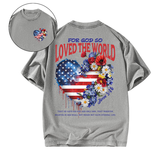 For God So Loved The World Christian Washed T-Shirt
