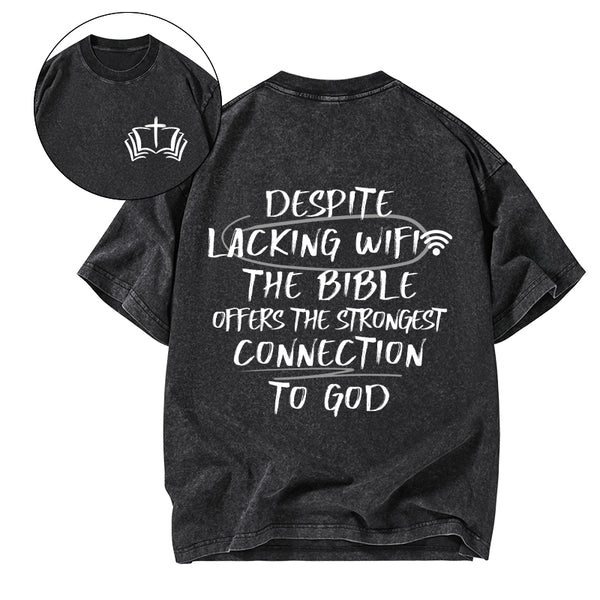 The Strongest Connection To God Christian Washed T-Shirt