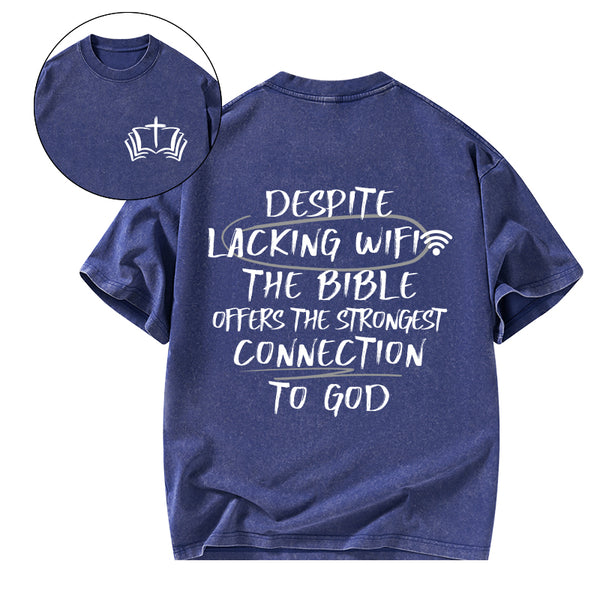 The Strongest Connection To God Christian Washed T-Shirt