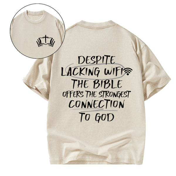 The Strongest Connection To God Christian Washed T-Shirt