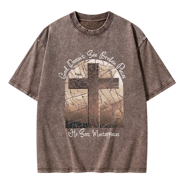God Dosen't See Broken Pieces Christian Washed T-Shirt