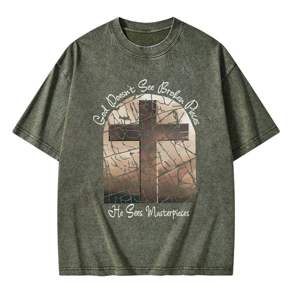 God Dosen't See Broken Pieces Christian Washed T-Shirt