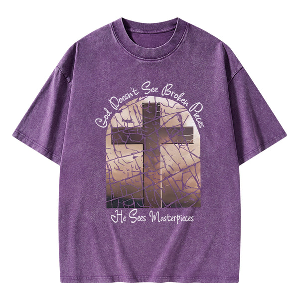 God Dosen't See Broken Pieces Christian Washed T-Shirt