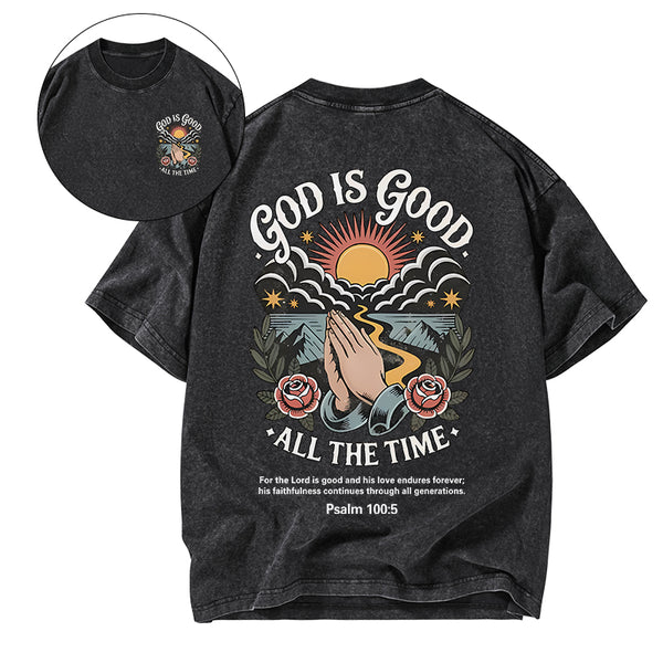 God Is Good All The Time Christian Washed T-Shirt