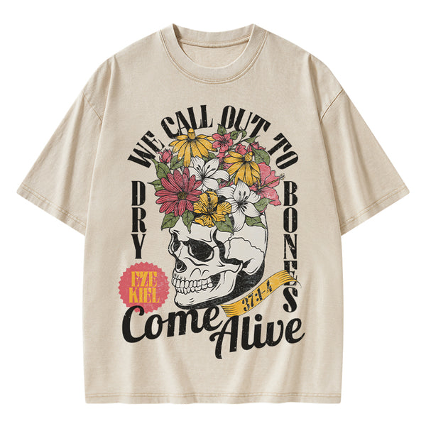 Dry Bones Come Alive Christian Washed T-Shirt