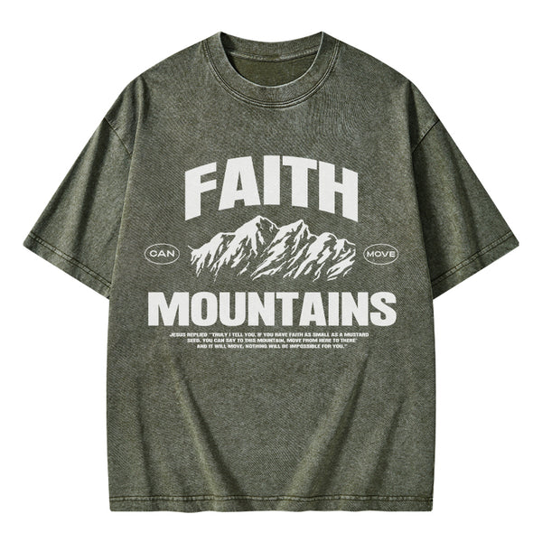 Faith Can Move Mountains Christian Washed T-Shirt