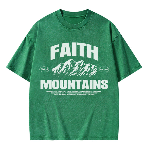 Faith Can Move Mountains Christian Washed T-Shirt