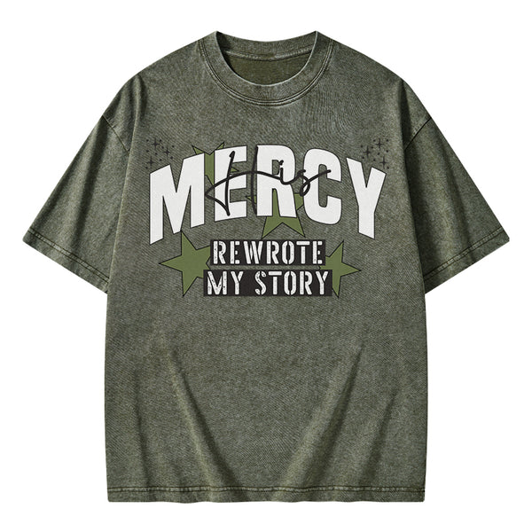 GC-WTS2345 His Mercy Rewrote My Story Christian Washed T-Shirt