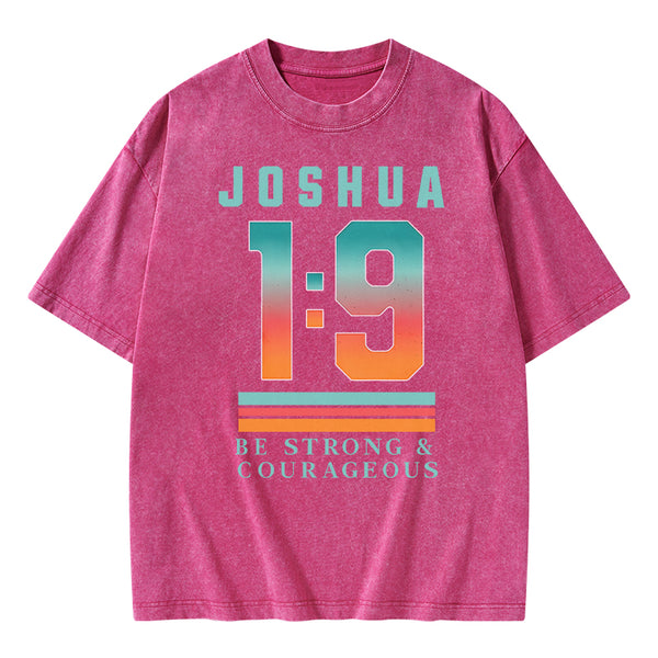 GC-WTS2348 Be Strong And Courageous Christian Washed T-Shirt