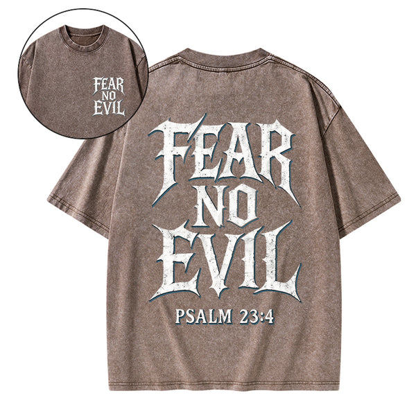Fear No Evil Christian Washed T-Shirt
