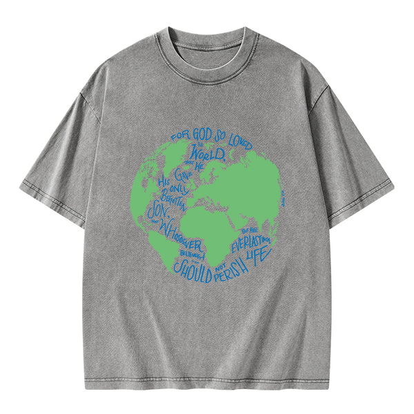 For God So Loved The World Christian Washed T-Shirt