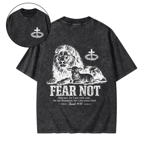 Fear Not For I Am With You Christian Washed T-Shirt