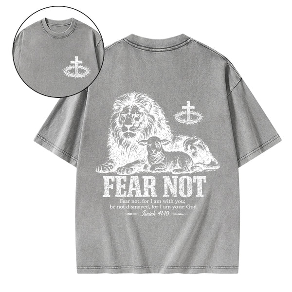 Fear Not For I Am With You Christian Washed T-Shirt