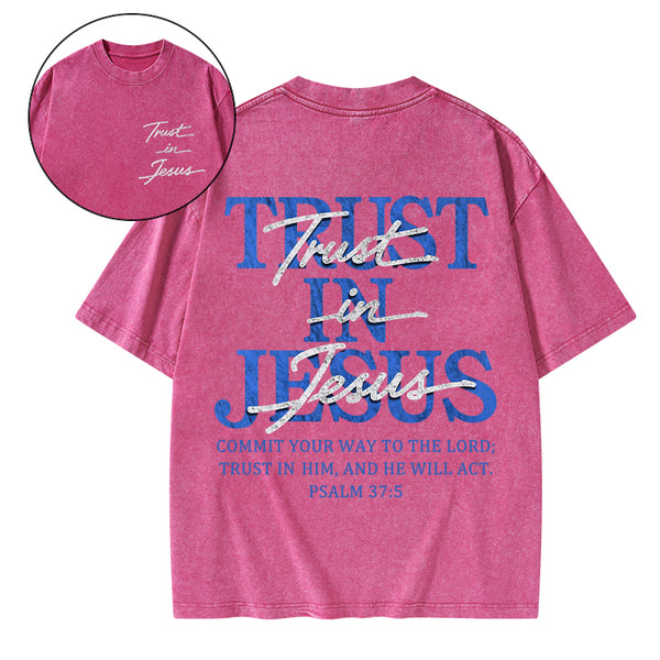 Trust In Jesus Christian Washed T-Shirt