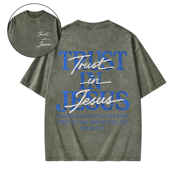 Trust In Jesus Christian Washed T-Shirt