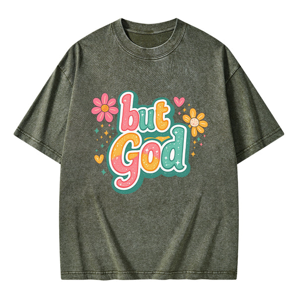 But God Christian Washed T-Shirt