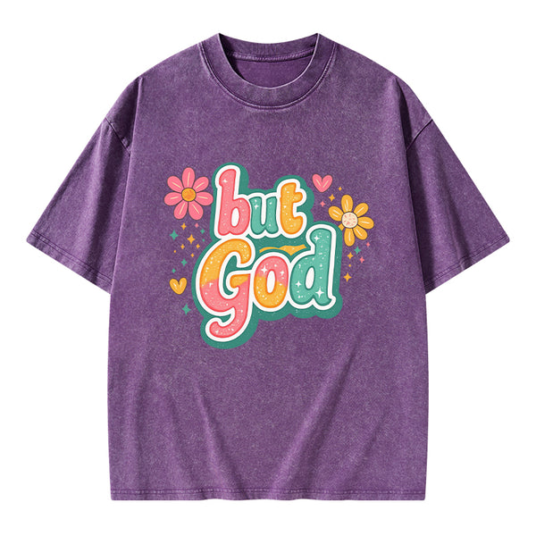 But God Christian Washed T-Shirt