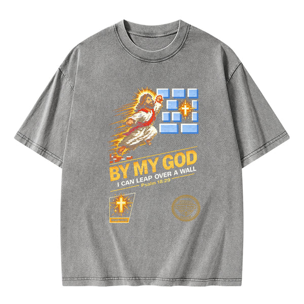I Can Leap Over A Wall By My God Christian Washed T-Shirt