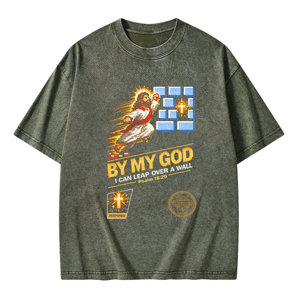 I Can Leap Over A Wall By My God Christian Washed T-Shirt