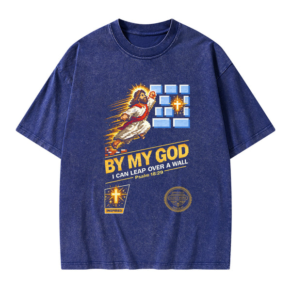 I Can Leap Over A Wall By My God Christian Washed T-Shirt