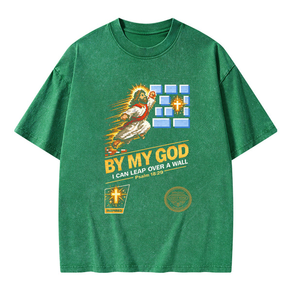 I Can Leap Over A Wall By My God Christian Washed T-Shirt
