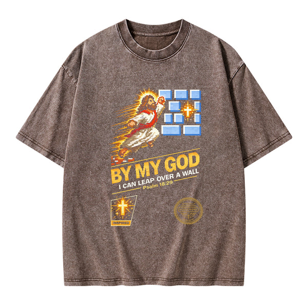 I Can Leap Over A Wall By My God Christian Washed T-Shirt