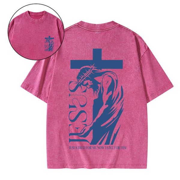 Jesus Died For Me Chirstian Washed T-Shirt