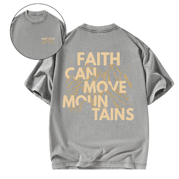 GC-WTSA0507 Faith Can Move Mountain Christian Washed T-Shirt
