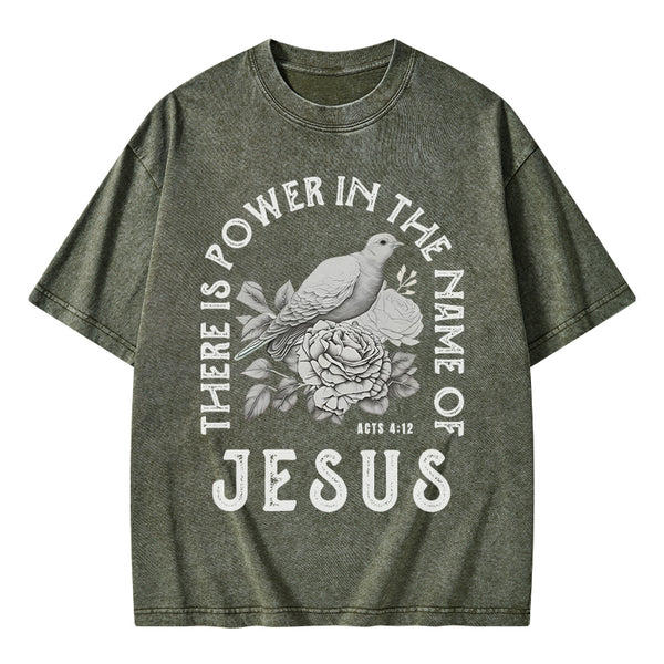 GC-WTSA0544 There Is Power In The Name Of Jeuss Christian Washed T-Shirt