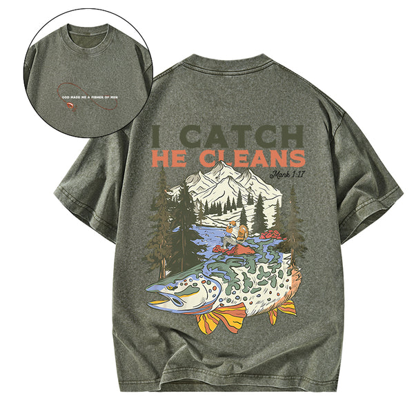 I Catch He Cleans Christian Washed T-Shirt