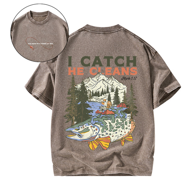 I Catch He Cleans Christian Washed T-Shirt