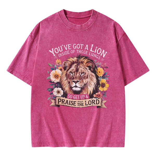 GC-WTSA0609 You've Got A Lion Inside Of Those Lungs Christian Washed T-Shirt