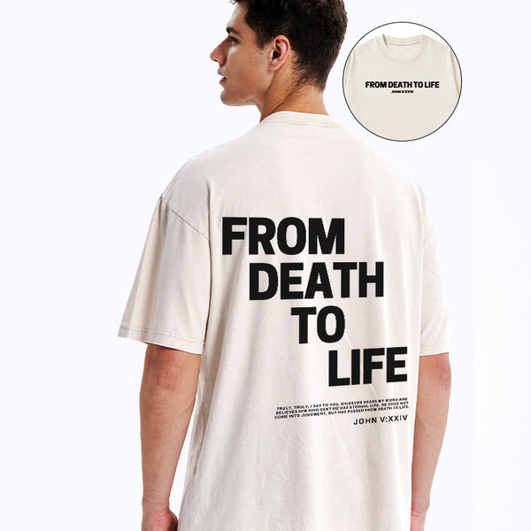 From Death To Life Christian Washed T-Shirt