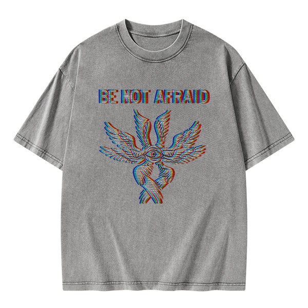 GC-WTSA0660 Be Not Afraid Christian Washed T-Shirt