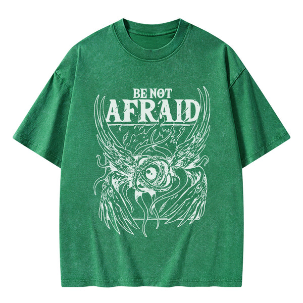 Be Not Afraid Christian Washed T-Shirt