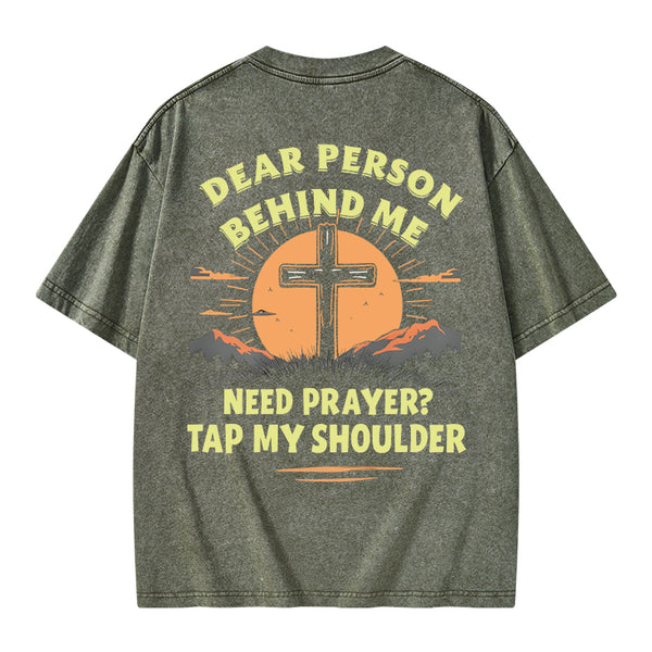 Dear Person Behind Me Christian Washed T-Shirt