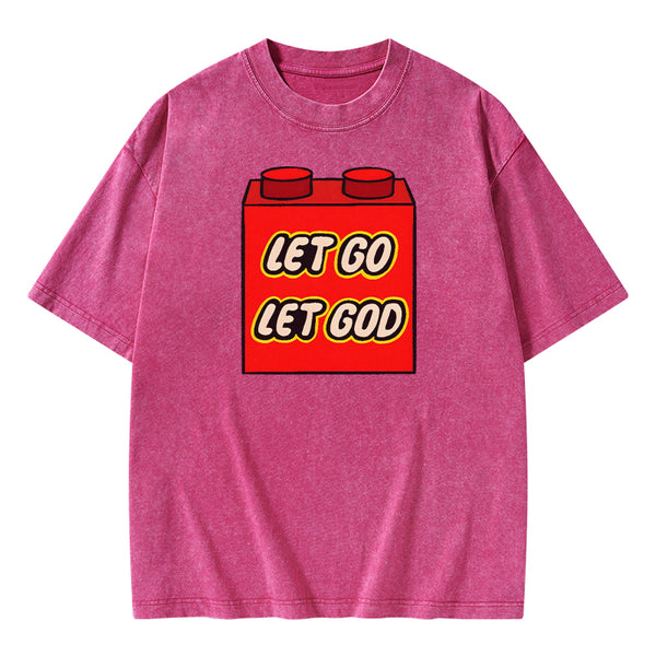 GC-WTSA1009 Let Go Let God Christian Washed T-Shirt